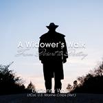 A Widower's Walk