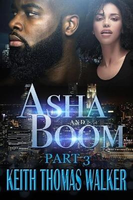 Asha and Boom Part 3: Part 3 - Keith Thomas Walker - cover