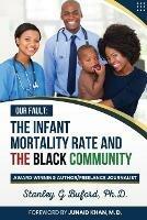 Libro in inglese The Infant Mortality Rate and the Black Community  - Stanley G Buford
