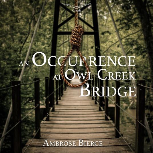 Occurrence At Owl Creek Bridge, An
