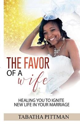 The Favor of a Wife - Tabatha Pittman - cover