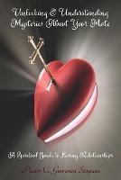 Unlocking & Understanding Mysteries About Your Mate - C Giovanni Simpson - cover