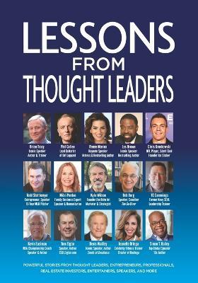 Lessons From Thought Leaders - Brian Tracy,Phil Collen,Renée Marino - cover