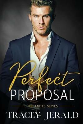Perfect Proposal: Billionaire Workplace Romance - Tracey Jerald - cover