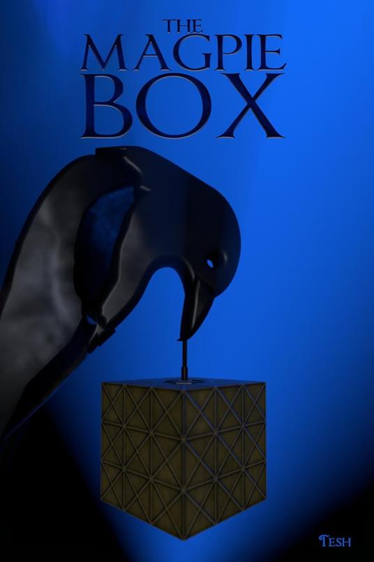The Magpie Box - Domnul Tesh - ebook