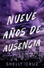 Nueve Años de Ausencia