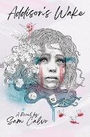 Addison's Wake - Sam Calvo - cover