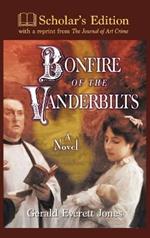 Bonfire of the Vanderbilts: Scholar's Edition