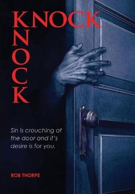 Knock Knock - Rob Thorpe - cover