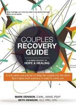 Couples Recovery Guide: A 52-Week Journey to Hope & Healing