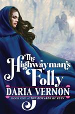 The Highwayman's Folly
