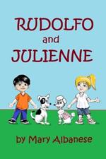 Rudolfo and Julienne