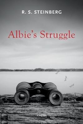 Albie's Struggle - R S Steinberg - cover