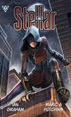 Stellar - Ian Graham,Marc A Hutchins - cover