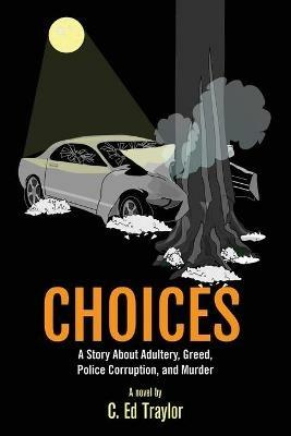 Choices - C Ed Traylor - cover