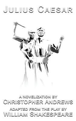 Julius Caesar - Christopher Andrews - cover