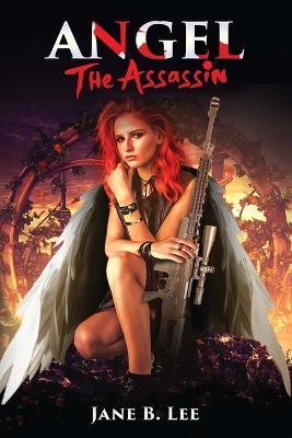 Angel the Assassin - Jane B Lee - cover