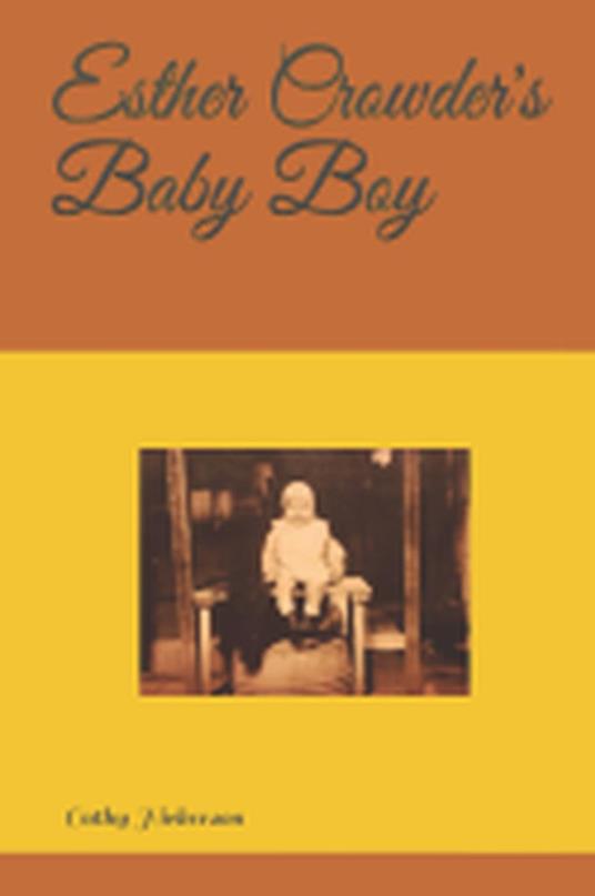 Esther Crowder's Baby Boy - Cathy Hickerson - ebook