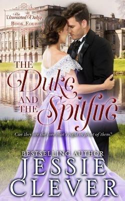 The Duke and the Spitfire - Jessie Clever - cover