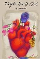 Libro in inglese Fragile Hearts Club  - Rachael Lord