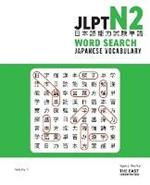 JLPT N2 Japanese Vocabulary Word Search: Kanji Reading Puzzles to Master the Japanese-Language Proficiency Test