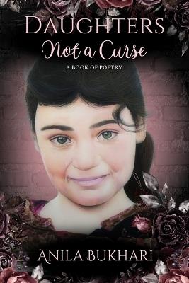Daughters Not a Curse - Anila Bukhari - cover