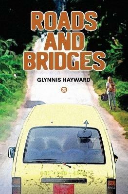 Roads and Bridges - Glynnis Hayward - cover