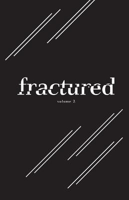 Fractured Lit Anthology Volume 2 - cover