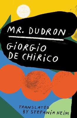 Mr. Dudron - Giorgio de Chirico - cover