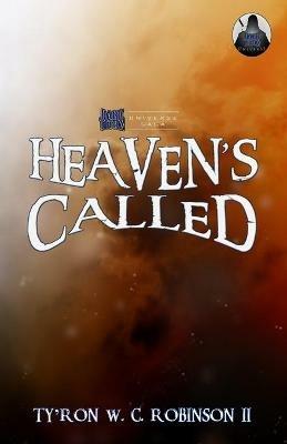 Heaven's Called - Ty'ron W C Robinson - cover