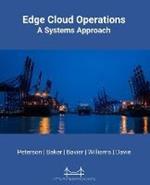 Edge Cloud Operations: A Systems Approach