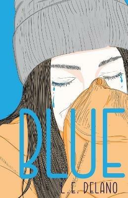 Blue - L E Delano - cover