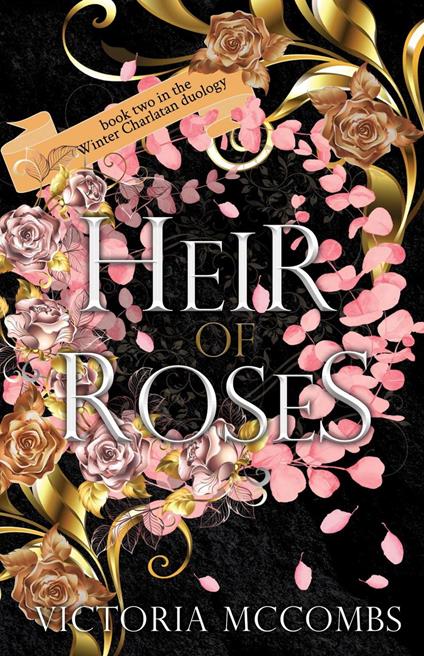 Heir of Roses - Victoria McCombs - ebook