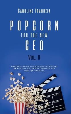 Popcorn for the New CEO Volume 2 - Caroline Franczia - cover