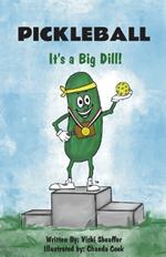 Pickleball: It's a Big Dill!