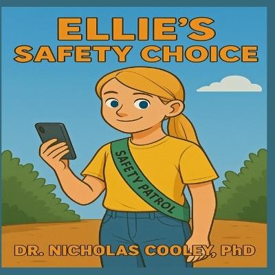 Ellie's Safety Choice - Nicholas Cooley - cover
