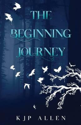 The Beginning Journey - Kjp Allen - cover