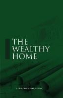 The Wealthy Home - Adewunmi Gbogboade - cover