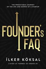 Founder's FAQ: The Predictable Journey of the Ups and Downs of a Startup