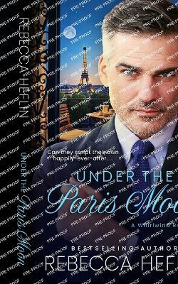 Under the Paris Moon - Rebecca Heflin - cover