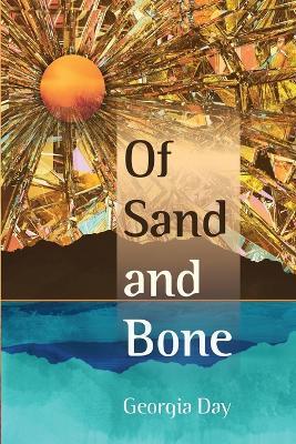 Of Sand and Bone - Georgia Day - cover