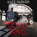 Deadly Travel