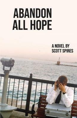 Abandon All Hope - Scott Spires - cover