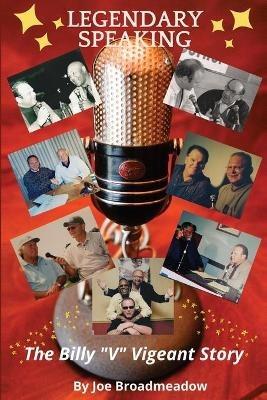 Legendary Speaking - Joe Broadmeadow - cover