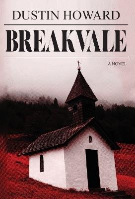 Breakvale - Dustin Howard - cover