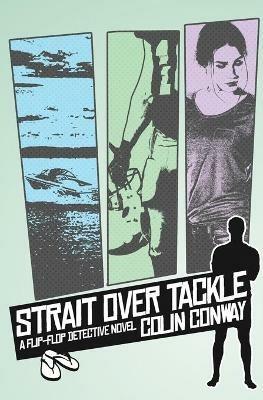 Strait Over Tackle - Colin Conway - cover