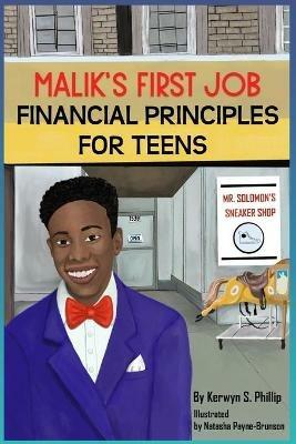 Malik's First Job: Financials Principles for Teens - Kerwyn S Phillip - cover