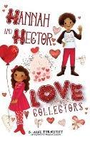 Libro in inglese Hannah and Hector, Love Collectors  - B Jane Turnquest