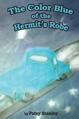 The Color Blue of the Hermits Robe - Patsy Stanley - cover