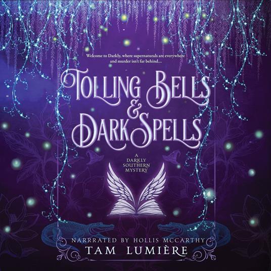 Tolling Bells & Dark Spells